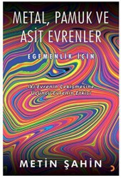 Metal, Pamuk ve Asit Evrenler - 1