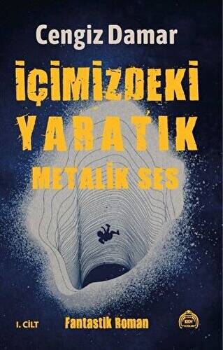 Metalik Ses - İçimizdeki Yaratık 1. Cilt - 1