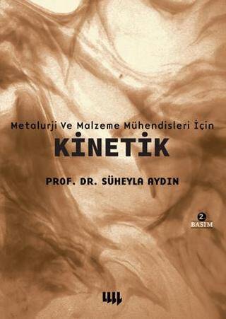 Metalurji ve Malzeme Mühendisleri için Kinetik - 1