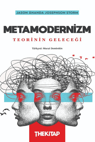 Metamodernizm: Teorinin Geleceği - 1