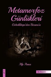 Metamorfoz Günlükleri - 1