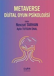 Metaverse Dijital Oyun Psikolojisi - 1