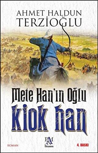 Mete Han`ın Oğlu Kiok Han - 1