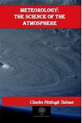 Meteorology: The Science of the Atmosphere - 1