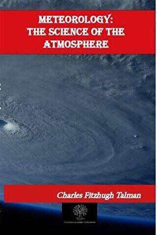 Meteorology: The Science of the Atmosphere - 1