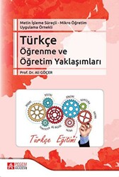 Metin İşleme Süreçli - Mikro Öğretim Uygulama Örnekli - Türkçe Öğrenme ve Öğretim Yaklaşımları - 1