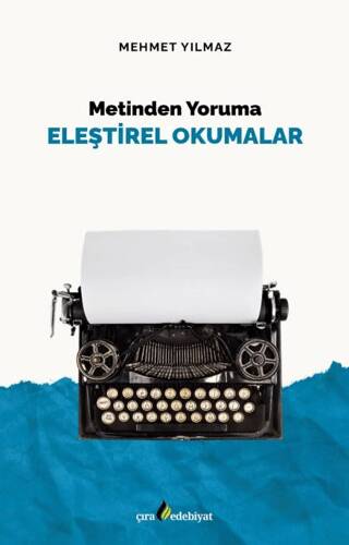 Metinden Yoruma Eleştirel Okumalar - 1