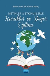 Metinler ve Etkinliklerle Karakter ve Değer Eğitimi - 1