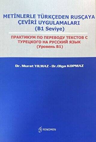 Metinlerle Türkçeden Rusçaya Çeviri Uygulamaları B1 Seviye - 1