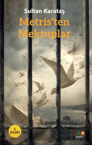 Metris`ten Mektuplar - 1