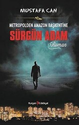 Metropolden Amazon Başkentine Sürgün Adam - 1