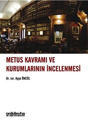 Metus Kavramı ve Kurumlarının İncelenmesi - 1
