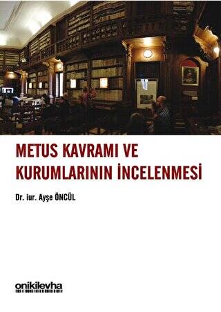 Metus Kavramı ve Kurumlarının İncelenmesi - 1