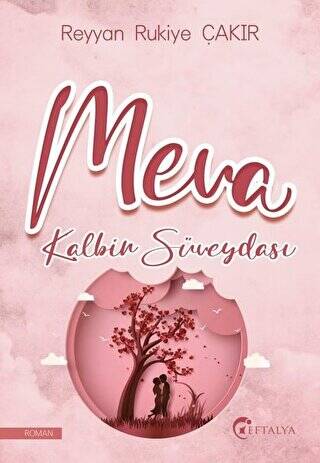 Meva Kalbin Süveydası - 1