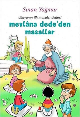 Mevlana Dede’den Masallar - Dünyanın İlk Masalcı Dedesi - 1