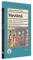 Mevlana: Hayatı, Tasavvufi ve Edebi Şahsiyeti, Eserleri, Şöhreti ve Tesirleri - 1