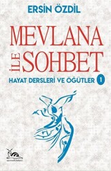 Mevlana İle Sohbet - 1