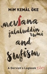 Mevlana Jalaluddin Rumi and Sufism - 1