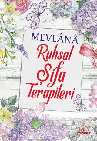 Mevlana Ruhsal Şifa Terapileri - 1