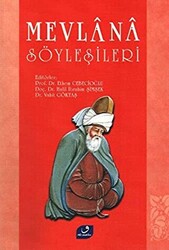 Mevlana Söyleşileri - 1