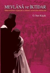 Mevlana ve İktidar - Rumi Yayınları
