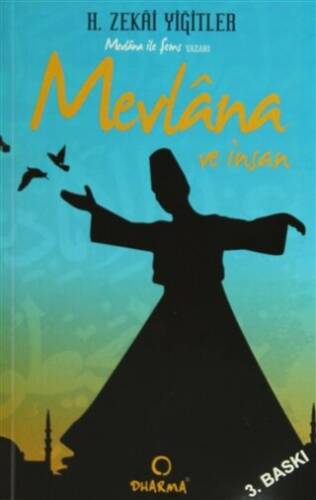 Mevlana ve İnsan - 1