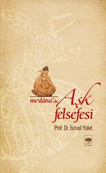 Mevlana’da Aşk Felsefesi - 1