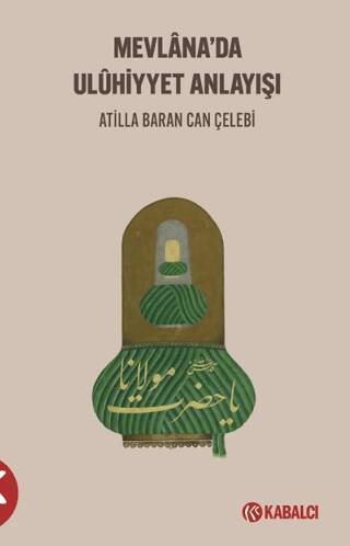 Mevlana`da Uluhi̇yyet Anlayışı - 1