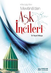 Mevlana`dan Aşk İncileri - 1