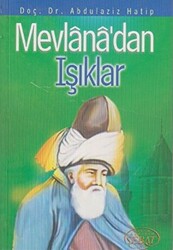 Mevlana’dan Işıklar - 1