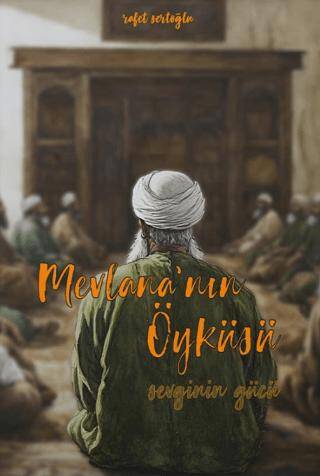 Mevlana’nın Öyküsü - 1