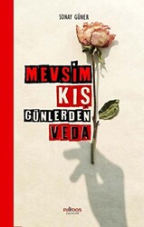 Mevsim Kış Günlerden Veda - 1