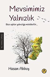 Mevsimimiz Yalnızlık - 1