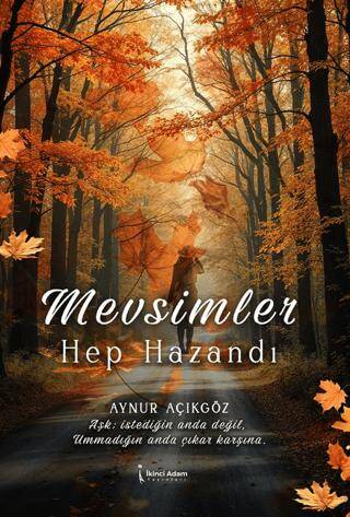Mevsimler Hep Hazandı - 1