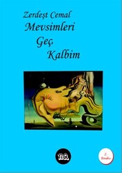 Mevsimleri Geç Kalbim - 1