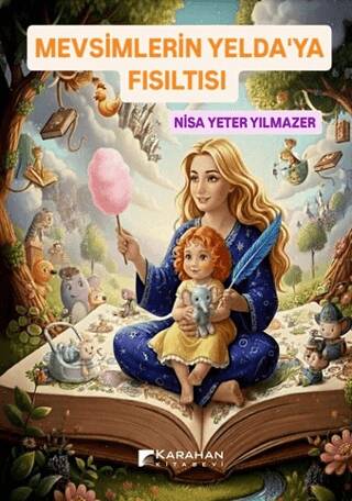 Mevsimlerin Yelda’ya Fısıltısı - 1
