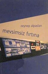 Mevsimsiz Fırtına - 1