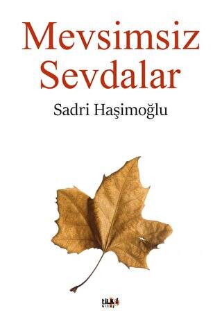 Mevsimsiz Sevdalar - 1