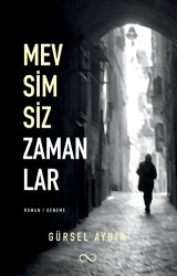 Mevsimsiz Zamanlar - Bengisu Yayınları