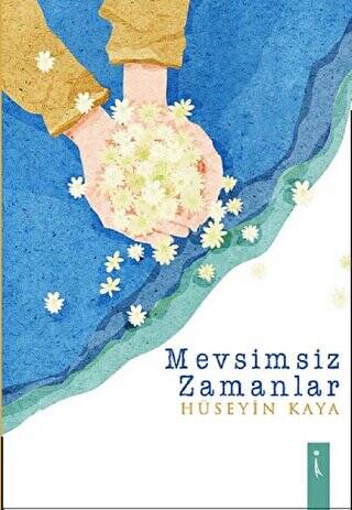 Mevsimsiz Zamanlar - 1