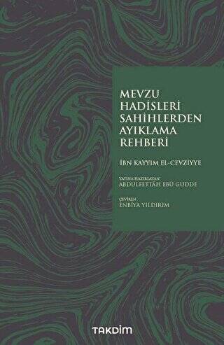 Mevzu Hadisleri Sahihlerden Ayıklama Rehberi - 1