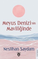 Meyus Denizi’nin Maviliğinde - 1