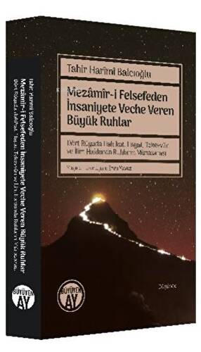 Mezamiri Felsefeden İnsaniyete Veche Veren Büyük Ruhlar - 1