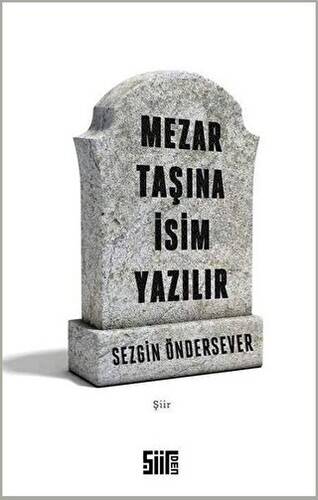 Mezar Taşına İsim Yazılır - 1