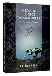 Mezarda İlk Gece Yaşanacaklar - 1