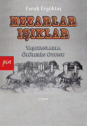 Mezarlar - Işıklar - 1