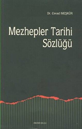 Mezhepler Tarihi Sözlüğü - 1