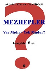 Mezhepler Var Mıdır - Yok Mudur? - 1