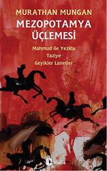 Mezopotamya Üçlemesi: Mahmud ile Yezida - Taziye - Geyikler Lanetler - Metis Yayınları
