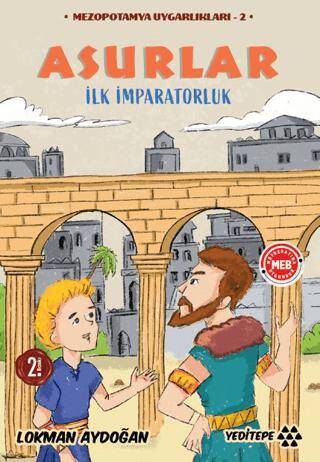 Mezopotamya Uygarlıkları - 2 - Asurlar - 1